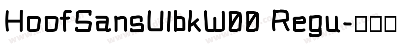 HoofSansUlbkW00 Regu字体转换
